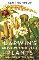 Darwin's Most Wonderful Plants: Darwin's Botany Today 1788160290 Book Cover