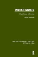 Indian Music: A Vast Ocean of Promise 1138291218 Book Cover