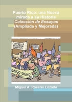 Puerto Rico: una nueva mirada a su historia: Colecci?n de ensayos 1326934295 Book Cover