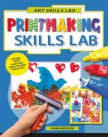 Printmaking Skills Lab 0778752240 Book Cover
