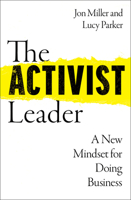 The Activist Leader: A New Mindset for Doing Business 0008567514 Book Cover