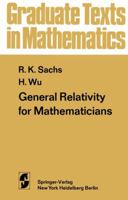 General Relativity for Mathematicians 1461299055 Book Cover