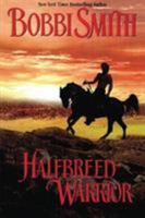 Halfbreed Warrior (Leisure Historical Romance) 0843953969 Book Cover