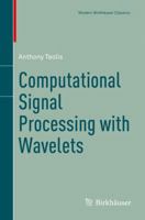 Computational Signal Processing with Wavelets 3319657461 Book Cover
