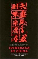 Ideogrammes en Chine 0811214907 Book Cover