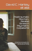 Posttraumatic Abortion-Related Stress in Psychiatric Outpatients 1952464080 Book Cover