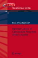 Optimal Control of Constrained Piecewise Affine Systems 3540727000 Book Cover