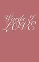 Words I love 1095661175 Book Cover