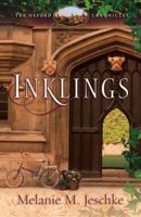 Inklings (The Oxford Chronicles, 1) 1931232849 Book Cover