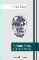 Spring Song and Other Stories B000OKSII2 Book Cover