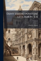 Djiny eského povstání léta 1618 Volume 2 pt. 3-4 1172716390 Book Cover