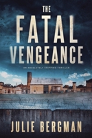 The Fatal Vengeance B0CSWZ468Q Book Cover