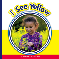 I See Yellow 1503835634 Book Cover
