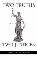 Two Truths Two Justices 1612154522 Book Cover