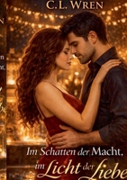 Im Schatten der Macht im Licht der Liebe: Was uns niemand nahm (German Edition) 3695198621 Book Cover