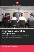 Migração laboral de refugiados (Portuguese Edition) 6209610048 Book Cover