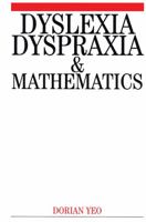 Dyslexia, Dyspraxia and Mathematics 186156323X Book Cover