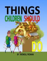 Things Children Should Do 1947610031 Book Cover