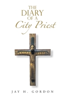 The Diary of a City Priest 1665760419 Book Cover