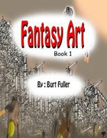 Fantasy Art: Book 1 149736017X Book Cover