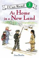 At Home in a New Land (I Can Read Book 3) 0060580771 Book Cover