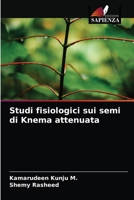 Studi fisiologici sui semi di Knema attenuata 6204029118 Book Cover