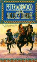 The Golden Horde (Prince Ivan, Book 3) 0099898403 Book Cover