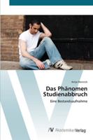 Das Phänomen Studienabbruch: Eine Bestandsaufnahme 3639435990 Book Cover