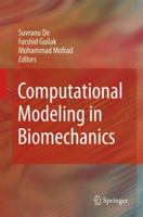 Computational Modeling in Biomechanics 9400790988 Book Cover