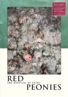 Red Peonies: Two Novellas of China 0824872878 Book Cover