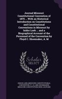 Journal Missouri Constitutional Convention of 1875 0530808528 Book Cover