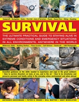 Survival: The Ultimate Practical Guide to Camping and Wilderness Skills: Wilderness skills * campcraft * navigation * knots * first aid * hiking * risk ... How to survive on land, water and in the air 1780191030 Book Cover
