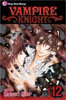 Vampire Knight, Vol. 12 1421539381 Book Cover