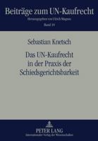 Das Un-Kaufrecht in Der Praxis Der Schiedsgerichtsbarkeit 3631616988 Book Cover