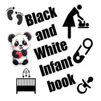 Black and White High Contrast Infant Book B0CL9W1MC3 Book Cover