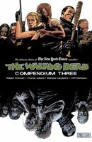 The Walking Dead: Compendium Three 1632154560 Book Cover