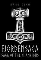 Fjordensaga: Saga of the Champions 1964136059 Book Cover