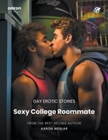 Sexy College Roommate B0CCXGLL7D Book Cover