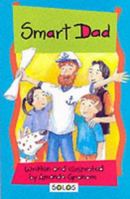 Smart Dad (Solos) 190320755X Book Cover