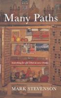 Many Paths: Remarkable Encounters in a Tibetan Valley 0734405855 Book Cover