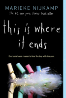 This Is Where It Ends 1492671118 Book Cover