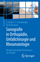 Sonografie in Orthopädie, Unfallchirurgie Und Rheumatologie: Aktuelle Standardschnittebenen Der Degum 3662576589 Book Cover