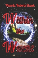 Within the Where B0CK9SJQFF Book Cover