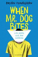 When Mr. Dog Bites 1619633469 Book Cover