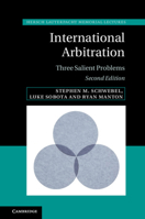 International Arbitration: Three Salient Problems 0521768020 Book Cover