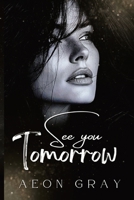 See you tomorrow 4410492608 Book Cover