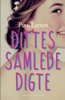 Dittes samlede digte 8726103400 Book Cover