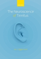 The Neuroscience of Tinnitus 0199605602 Book Cover