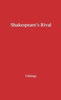 Shakespeare's Rival: A Study in Three Parts 1013381939 Book Cover