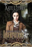 Liberation (Moonchild, #2) 153730237X Book Cover